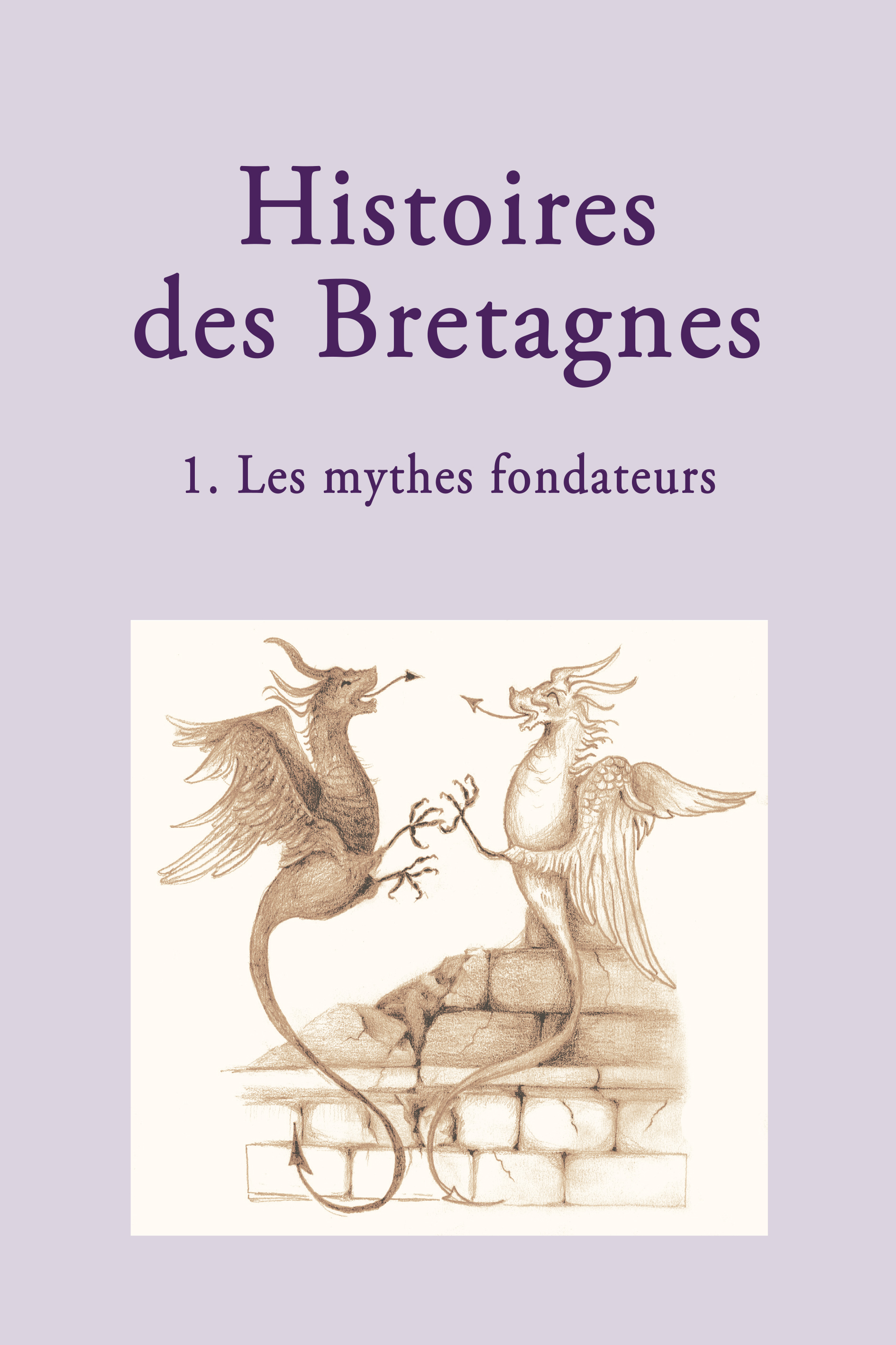 Couverture - Histoires des Bretagnes 1