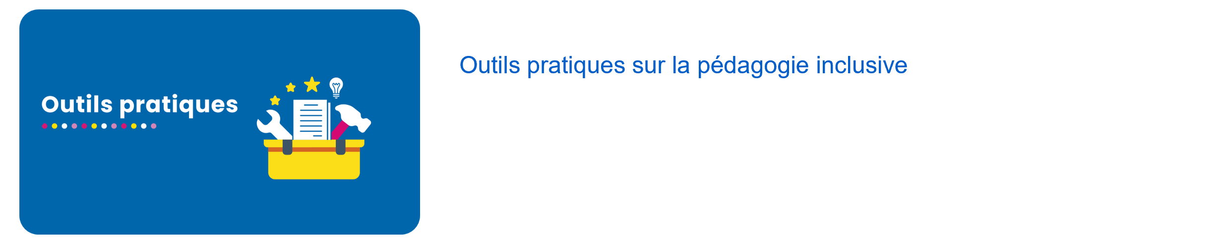 Outils pratiques